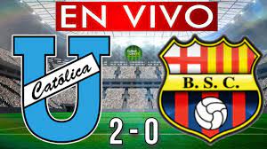 Ver el partido de barcelona sc vs. Universidad Catolica Vs Barcelona En Vivo Youtube