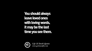 20 Inspirational Quotes On Life Death And Losing Someone So with this in mind, this list of one line quotes on life have got to be our most wise and most beneficial? inspirational quotes on life death and