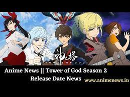 The show launched its first season in 2020 and gathered a sensation in the anime world. Anime News Tower Of God Season 2 Release Date News Youtube