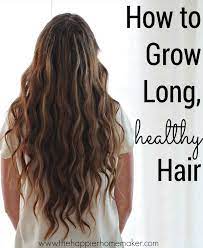 Tips For Growing Long Healthy Hair Grow Long Healthy Hair Longer Stronger Hair Grow Longer Stronger Hair