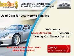 If you have a low income, you might need to pay a higher amount as down payment on the car as the lenders are concerned that you might not be able to make all your repayments. Used Cars For Low Income Families