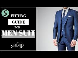 Suit Fitting Guide For Men Mens Fashion Tips In Tamil