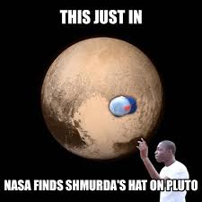 Ackquille jean pollard (born august 4, 1994), known professionally as bobby shmurda, is an american rapper, songwriter, and felon. Breaking News Nasa Finds Bobby Shmurda S Hat On Pluto Memes