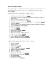 You can & download or print using the browser document reader options. Physical Vs Chemical Changees Homework Physical Vs Chemical Changes In A Physical Change The Original Substance Still Exists It Has Only Changed In Course Hero