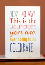 This Is The Youngest You Are Ever Going To Be Fun Joyful Birthday Card By Lizzy Lemon South Animated Birthday Cards Birthday Ecards Funny Funny Birthday Cards