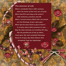 The Autumn Of Life By Helen Steiner Rice Scrapbook By Angelwings Helen Steiner Rice Helen Steiner Rice Poems Christian Poems