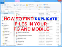 How To Find Duplicate Files In Your Pc And Mobile How To Remove Pc Cleaner Computer