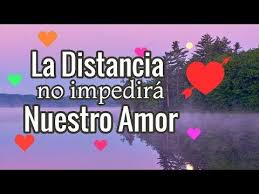 Para Mi Amor A Distancia Este Mensaje Es Para Ti Mi Amor Abrelo Youtube Youtube Love Quotes