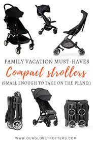 5 Best Lightweight Compact Travel Strollers For Airplane Compact Strollers Best Travel Stroller Travel Stroller