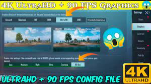 Pubg Mobile Enable 4k Ultrahd 90fps Graphics On Any Android Device Without Root Or Gfx Tool Youtube