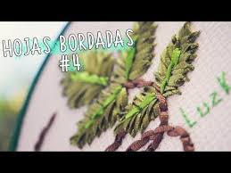 En Este Video Aprenderas A Bordar A Mano Hojas Con Cintas O Liston Una Nueva Y Hermosa Puntada Conocida Con El Videos De Bordados Bordar Hojas Bordado A Mano