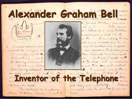 With these words, spoken by inventor alexander graham bell into his experimental telephone on march 10, 1876, an industry was born. Alexander Graham Bell Inventor Of The Telephone