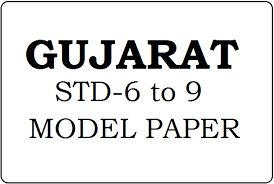 Gujarat 6th 7th 8th 9th Model Paper 2021 Gseb 6th 7th 8th 9th Question Paper 2021 Pdf Download