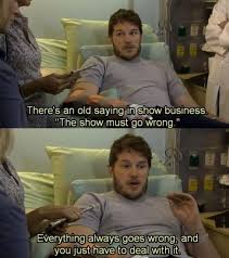 That S Not Quite How The Saying Goes But It Makes Perfect Sense Parks And Rec Quotes Parks N Rec Parks And Recs