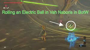 Wait till 10pm and follow the guard at the bottom of the steps guarding impa's hut. Zelda Botw Rolling An Electric Ball In Vah Naboris 4k60 Sackboyd Youtube