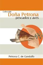 Nuevo y embalado es la ultima edicion de 1997 y ya no se editan mas muy interesante tambien para coleccionistas ocio libro de cocina dona petrona ocasion gran libro de la cocina amc denominado la biblia de la cocina. Dona Petrona Libros De Dona Petrona