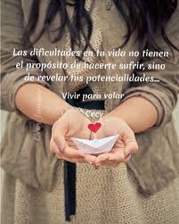 Vivir para volar - Las dificultades en tu vida no tienen el propósito de  hacerte sufrir, sino de revelar tus potencialidades. ????♥️???? The  difficulties in your life are not intended to make