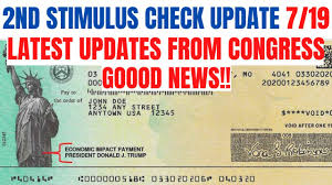 Second Stimulus Check Update July 19 Good News Latest Youtube