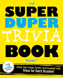 Built by trivia lovers for trivia lovers, this free online trivia game will test your ability to separate fact from fiction. The Super Duper Trivia Book Volume 1 Book By Lou Harry Eric Berman Official Publisher Page Simon Schuster Canada