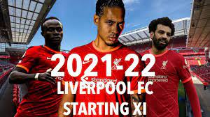 And athletic grounds ltd (everton athletic for short), the club became liverpool f.c. Liverpool Fc 2021 22 Starting Xi Youtube
