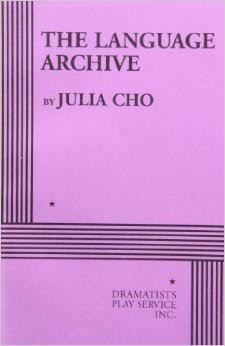 The Language Archive by Julia Cho | Goodreads