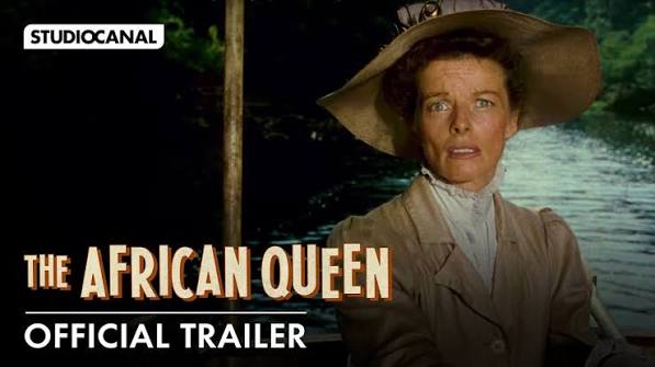 THE AFRICAN QUEEN - Official Trailer - Starring Humphrey Bogart & Katharine  Hepburn