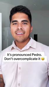 Whats Your Name Pedro