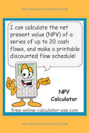 Npv Calculator Calculate And Learn About Discounted Cash Flows Investing Finance Investing Finance Bullet Journal