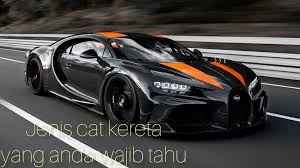 Jenis warna cat tidak berkilat untuk kereta. Dr Pakar Kecantikan Kenderaan Jenis Cat Kereta Yang Anda Wajib Tahu Pemilihan Warna Sesebuah Kereta Kini Amat Penting Maka Tidak Hairanlah Terdapatnya Pelbagai Warna Ditawarkan Oleh Pihak Pengeluar Untuk Menarik Perhatian Pembeli