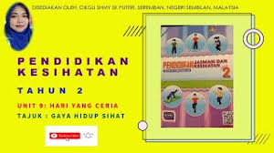 Dapatkan rancangan pengajaran harian pendidikan jasmani tahun 2 sekolah rendah terbaru hari ini. Pendidikan Kesihatan Tahun 2 Unit 9 Hari Yang Ceria Tajuk Gaya Hidup Sihat Cikgu Shmy Youtube