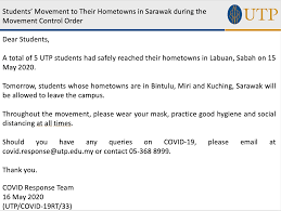 Senior minister (security cluster) ismail sabri yaakob said this decision comes following advice and a risk assessment done by the ministry of health. Utp Students Movement To Their Hometowns In Sarawak During The Mco