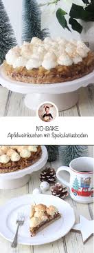Apfelweinkuchen Mit Spekulatiusboden Ohne Backen Zur Kaffeestunde Gibt S Gerne Kleine Torten Bei Uns Wie Apfelweinkuchen Erdbeerkuchen Rezept Susse Backerei