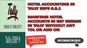 Hotel Accounting Entries In Tally Erp9 6 3 1 Maintain Hotel Accounting In Gst