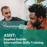 Applied Suicide Intervention Skills (ASIST) Training