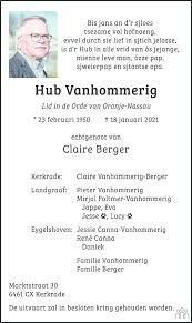 Zoek een overlijdensbericht en betuig uw medeleven en steun aan de rouwende familie. Hub Vanhommerig 18 01 2021 Overlijdensbericht En Condoleances Mensenlinq Nl