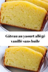 Gateau Au Yaourt Allege Vanille Sans Huile En 2020 Gateau Yaourt Recette Gateau Au Yaourt Yaourt Allege