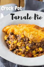 Crock Pot Tamale Pie Recipe Recipe Tamale Pie Tamale Pie Recipe Crock Pot Tamale Pie Recipe