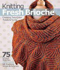 In this tutorial, i'll show you the basics of knitting brioche:brioche knit stitches (brk), brioche purl stitches (brp). Knitting Fresh Brioche Creating Two Color Twists Turns Marchant Nancy 8601411370298 Amazon Com Books