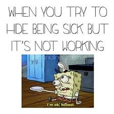 Image result for sick meme