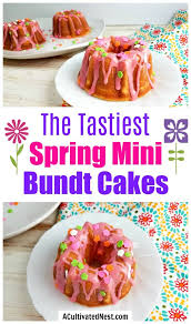 Thaw by transferring the cakes to the fridge overnight, then warm to room temperature and. Spring Mini Bundt Cakes Spring Baked Dessert Recipe A Cultivated Nest Recipe Mini Bundt Cakes Dessert Recipes Easter Food Appetizers