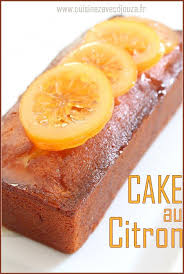 Cake Au Citron Facile Avec Son Sirop Et Citrons Confits Gateau Au Citron Facile Tarte Au Citron Facile Recette Gateau Citron