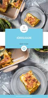 Kurbislasagne Mit Ricotta Und Doppelt Kase Rezept Kurbislasagne Lasagne Rezept Einfach Rezepte