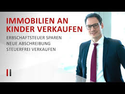 Diese wären auch dazu berechtigt das haus zu verkaufen wenn die eltern nicht mehr geschäftsfähig sind. Immobilien An Kinder Verkaufen Abschreibung Erbschaftsteuer Sparen