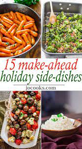 You can make these tender, fluffy rolls, let them cool, and freeze. 15 Make Ahead Holiday Side Dishes Jo Cooks