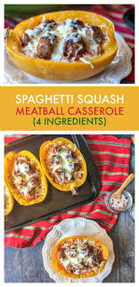 Spaghetti Squash Meatball Casserole 4 Ingredients Recipe Spaghetti Squash Meatballs Meatball Casserole Cooking Recipes
