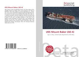 Type c2 ships were designed by the united states maritime commission (marcom) in 1937â€38. Uss Mount Baker Ae 4 978 613 2 24880 0 6132248803 9786132248800