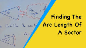 Arc Length How To Work Out The Arc Length Of A Sector Using The Radius And Angle Youtube