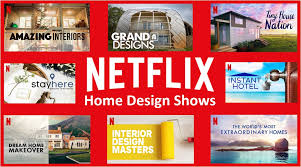 Home Improvement Interior Design Shows On Netflix July 2021