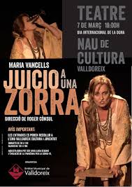 This is dia de la dona 2021 by cristina guardiola on vimeo, the home for high quality videos and the people who love them. El Juicio A Una Zorra De Maria Vancells Protagonitza El Dia Internacional De La Dona 2021 A Valldoreix Emd Valldoreix