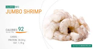 Medium cooked shrimp (or more) 1. Jumbo Shrimp Calories In 100g Ounce 3 Facts You Must Consider